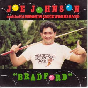 Joe Johnson And Hammonds Sauce Works Band - Bradford - 7 Inch