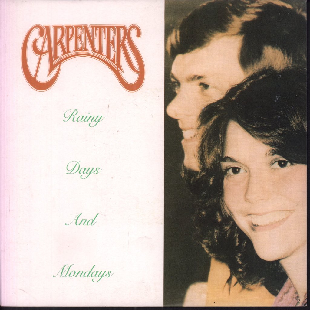 Carpenters - Rainy Days And Mondays - 7 Inch
