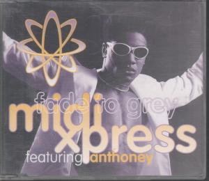 Midi Xpress - Fade To Grey - Cd