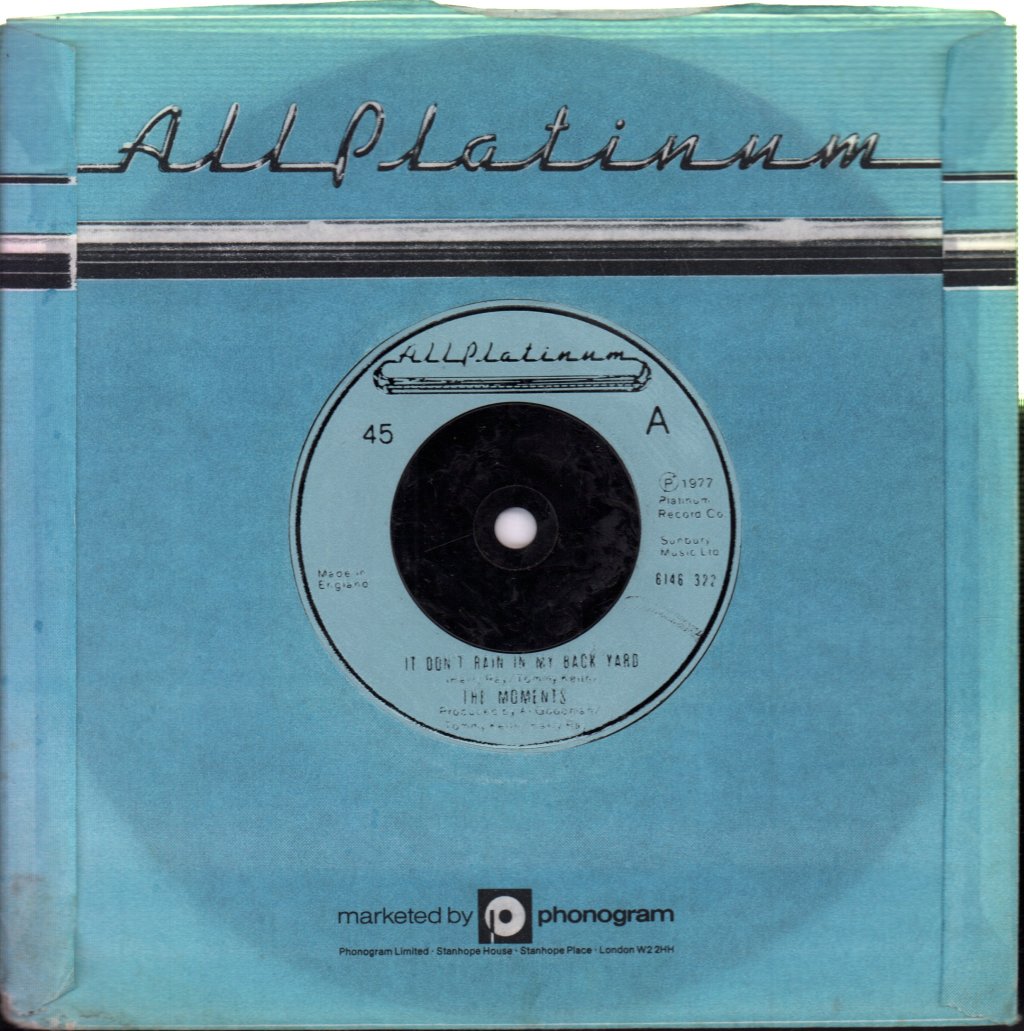 Moments (70'S Group) - It Don't Rain In My Back Yard - 7 Inch