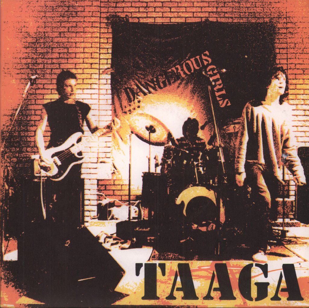 Dangerous Girls - Taaga - 7 Inch