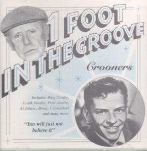 Various Artists - 1 Foot In The Groove - Crooners - Cd