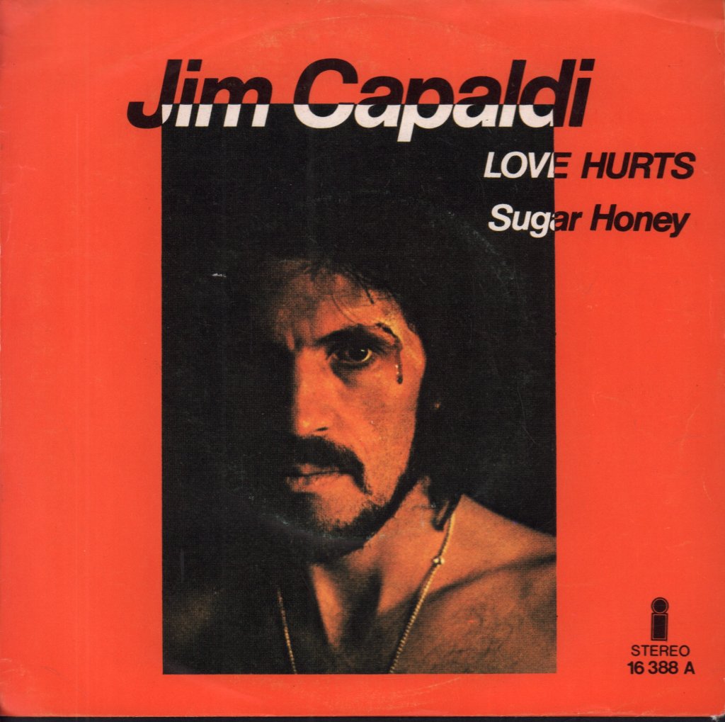 Jim Capaldi - Love Hurts - 7 Inch