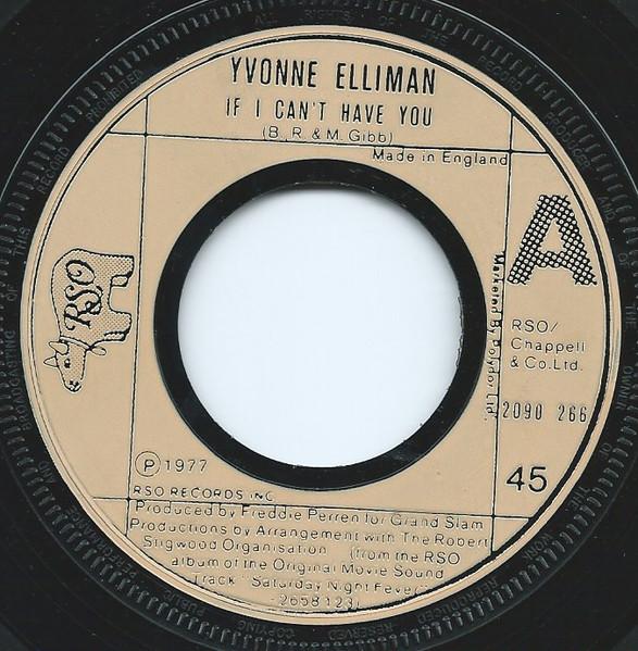 Yvonne Elliman - If I Can't Have You - 7 Inch