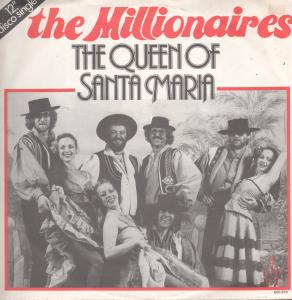 Millionaires (80'S Group) - Queen Of Santa Maria - 12 Inch