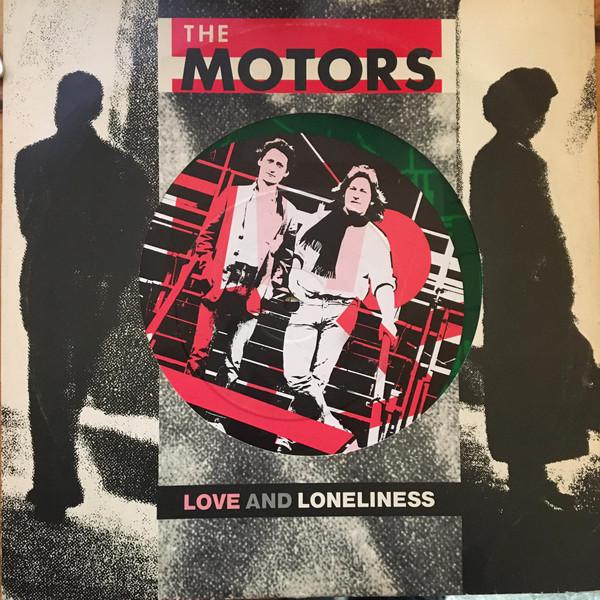 Motors - Love And Loneliness - 10 Inch