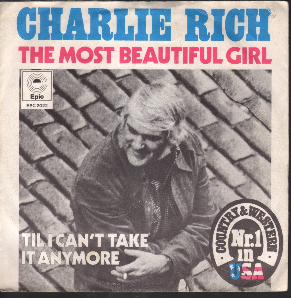 Charlie Rich - Most Beautiful Girl - 7 Inch