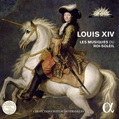 Various Artists - Charpentier, Lully, Du Mont: Louis Xiv - Les Musiques Du Roi-Soleil - Triple Cd