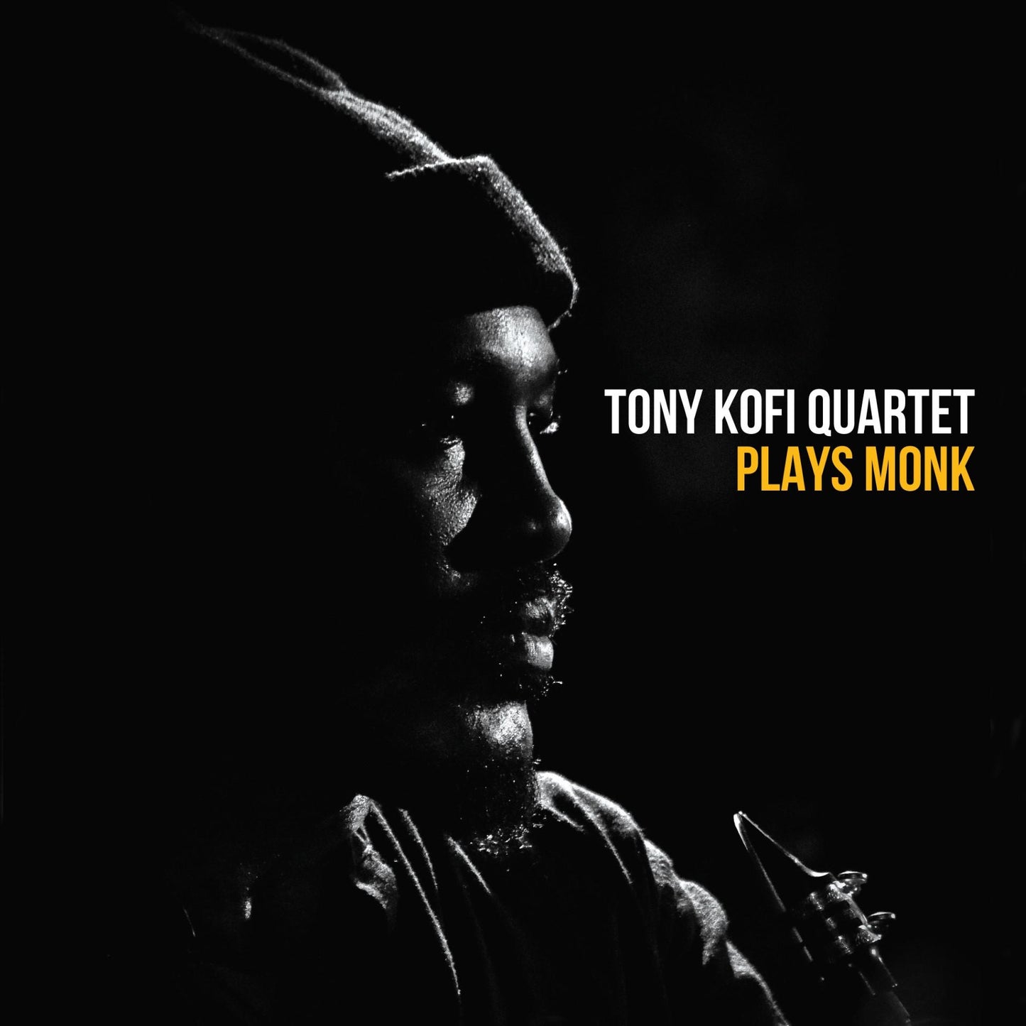 Tony Kofi Quartet - Tony Kofi Quartet Plays Monk - Cd