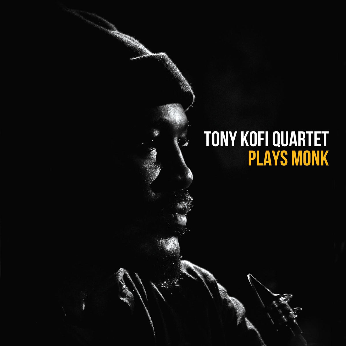 Tony Kofi Quartet - Tony Kofi Quartet Plays Monk - Cd