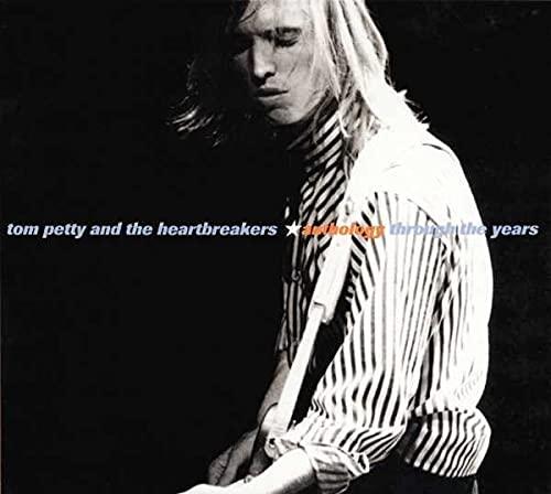 Tom Petty And The Heartbreakers - Anthology (Through the Years) - Double Cd