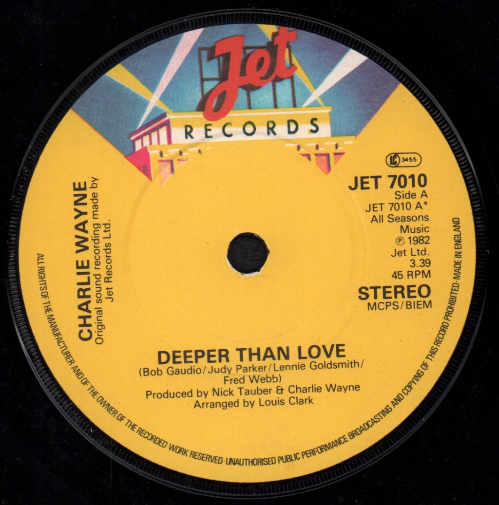Charlie Wayne - Deeper Than Love - 7 Inch
