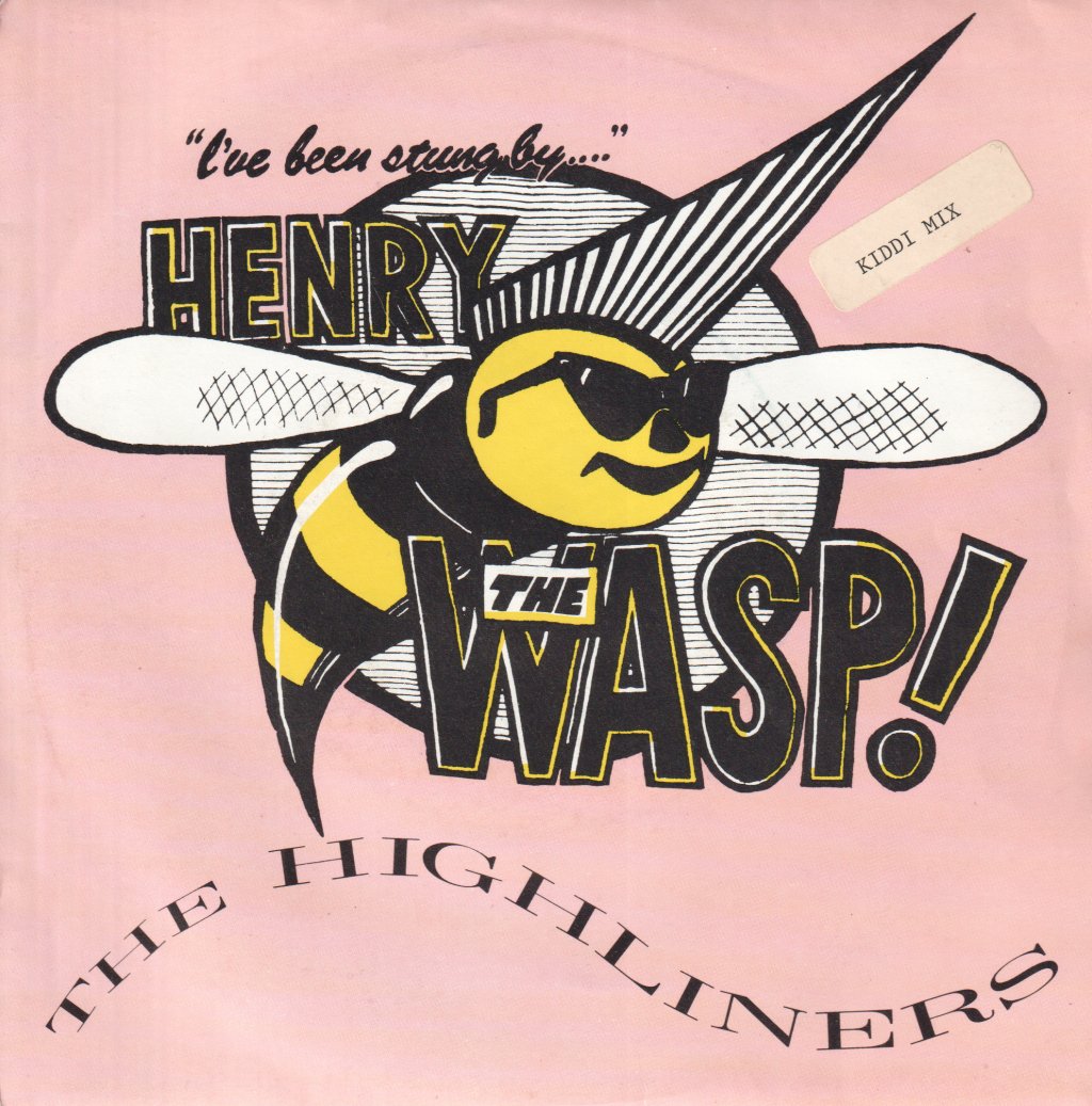 Highliners - Henry The Wasp - 7 Inch