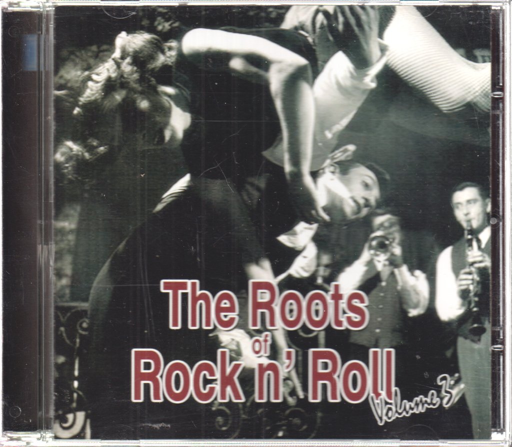 Various Artists - Roots Of Rock 'N' Roll Volume 3 - Cd