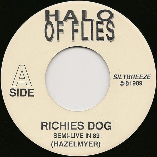 Halo Of Flies - Richie's Dog (Live) - 7 Inch