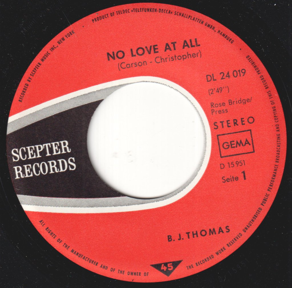 B.J. Thomas - No Love At All / Bridge Over Troubled Water - 7 Inch