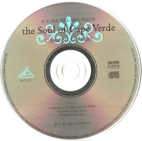 Various Artists - Soul Of Cape Verde - A Alma De Cabo Verde - L'Âme Du Cap Vert - Cd