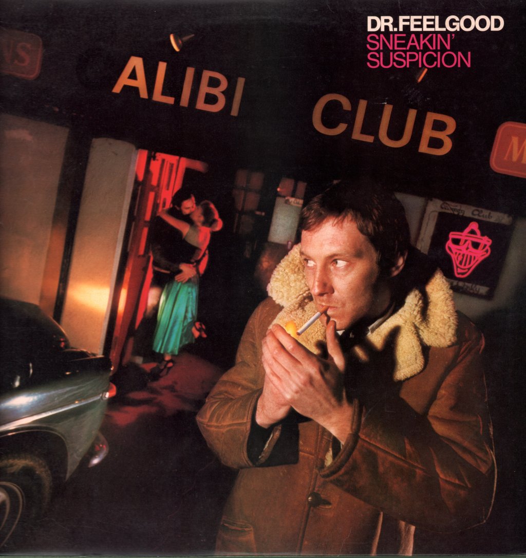 Dr. Feelgood - Sneakin' Suspicion - Lp