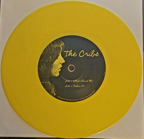 Cribs - What About Me - 7 Inch