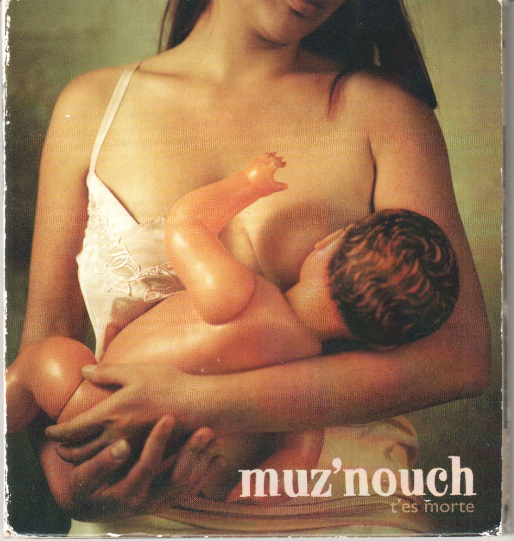 Muz'Nouch - T'Es Morte - Cd