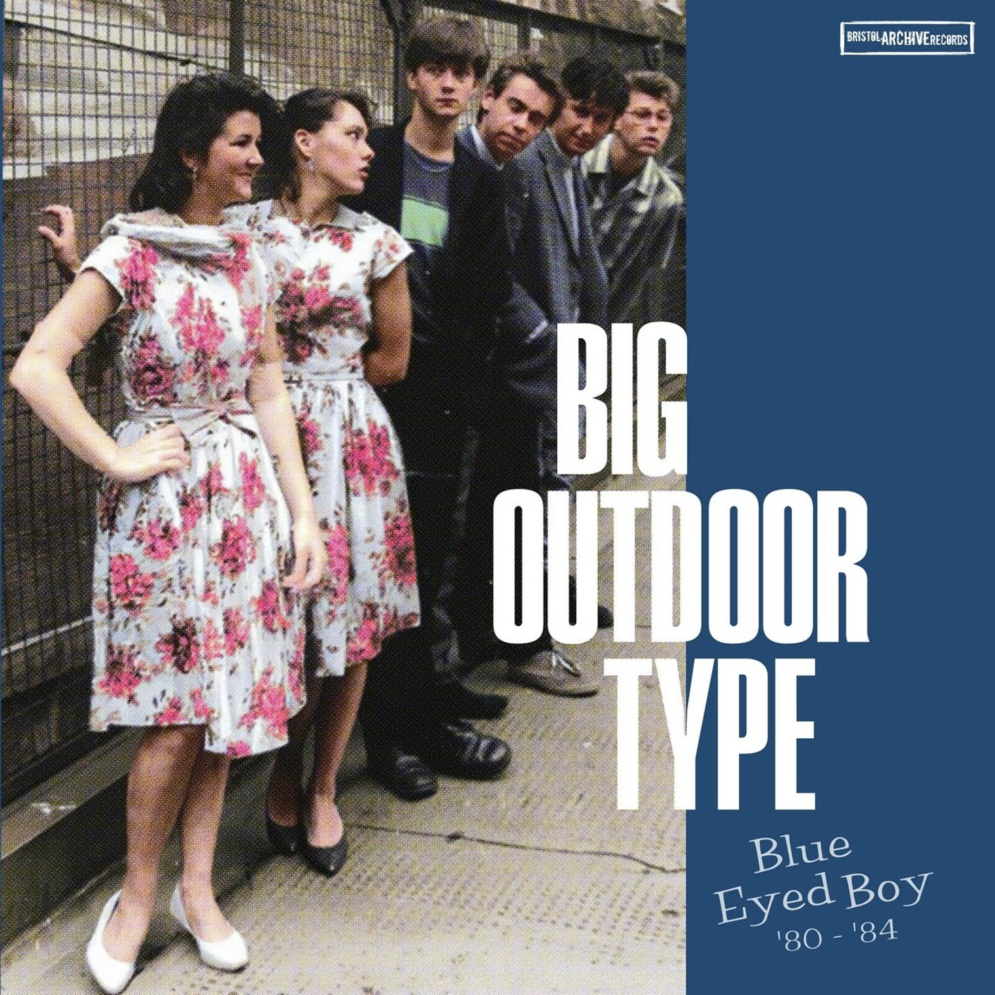 Big Outdoor Type - Blue Eyed Boy '80-'84 - Lp
