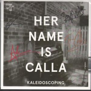 Her Name Is Calla / Deadwall - Kaleidoscoping / Talk - 7 Inch