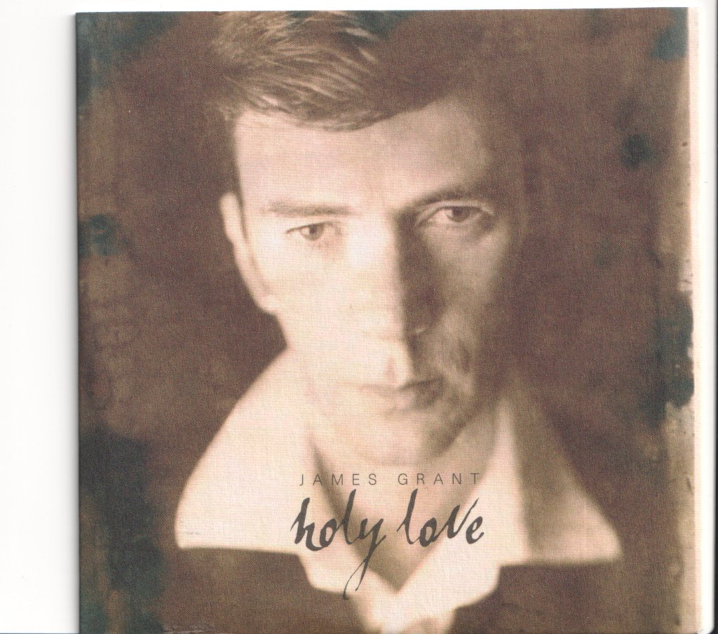 James Grant - Holy Love - Cd