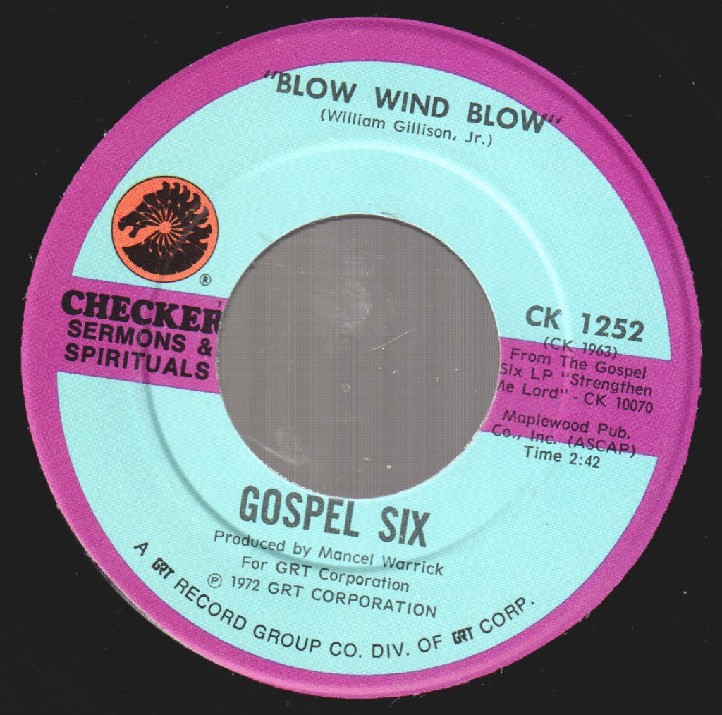 Gospel Six - Blow Wind Blow / Strengthen Me Lord - 7 Inch