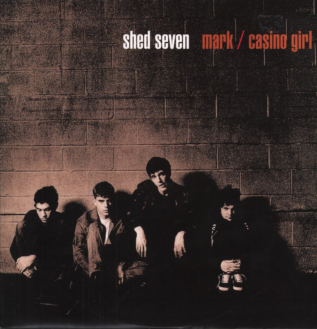 Shed Seven - Mark / Casino Girl - 12 Inch