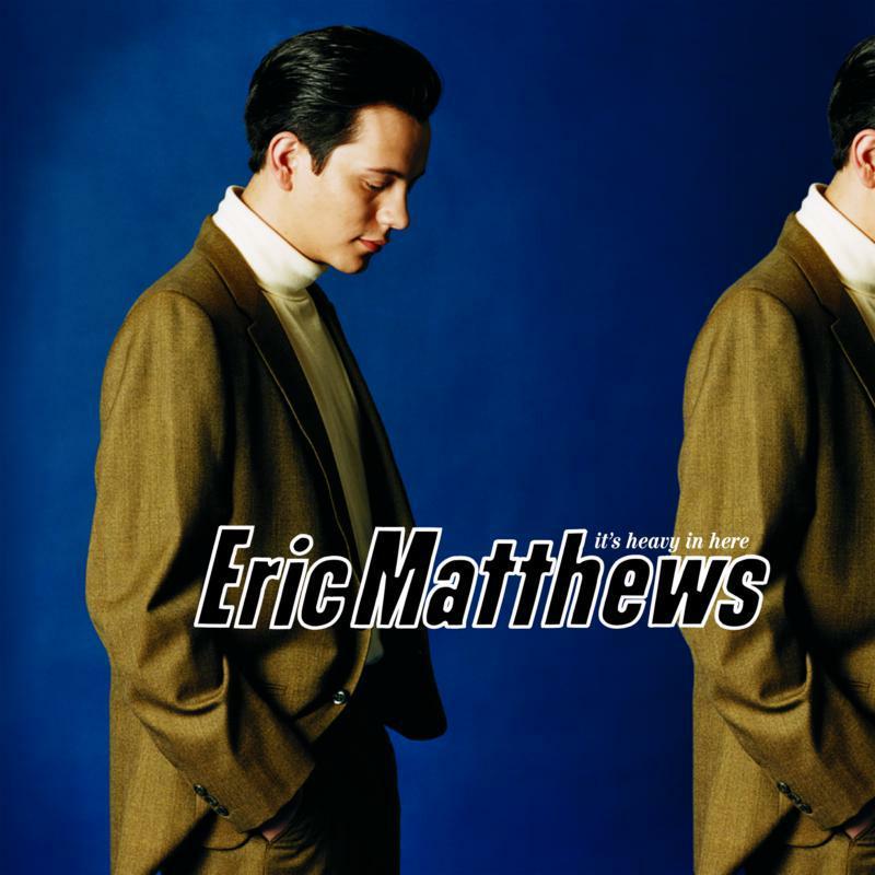 Eric Matthews - It's Heavy In Here - Lp