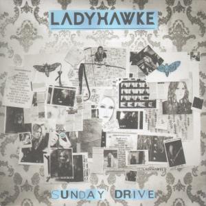 Ladyhawke - Sunday Drive - Cd
