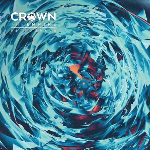 Crown The Empire - Retrograde - Cd