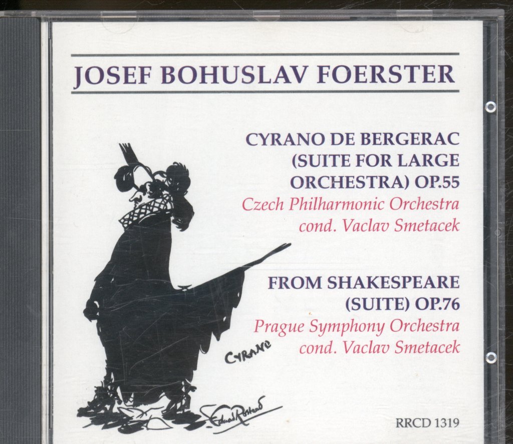 Czech Philharmonic Orchestra, Václav Smetáček - Josef Bohuslav Foerster- Cyrano De Bergerac / Shakespeare Suite - Cd
