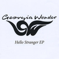 Georgia Wonder - Hello Stranger - Cd
