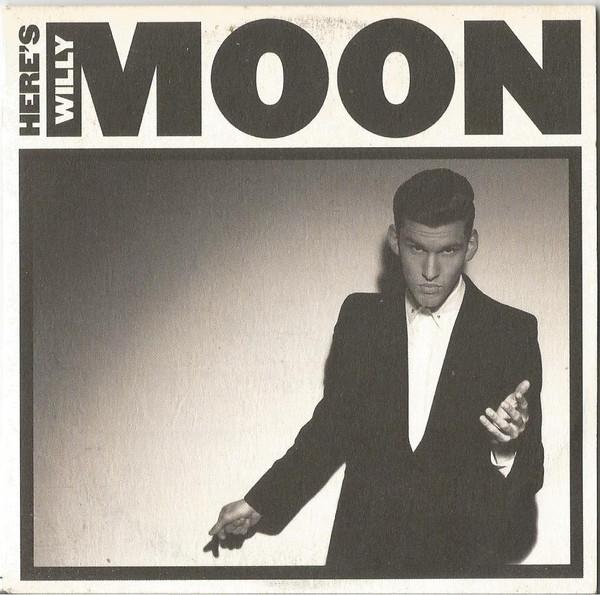 Willy Moon - Here's Willy Moon - Cdr