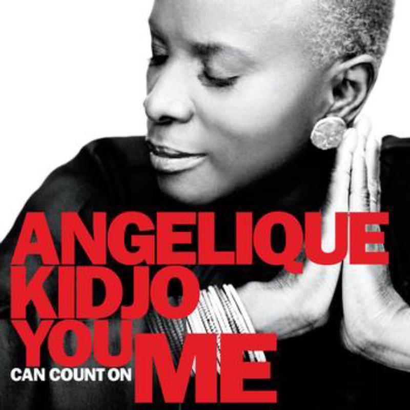 Angelique Kidjo - You Can Count On Me - Cd
