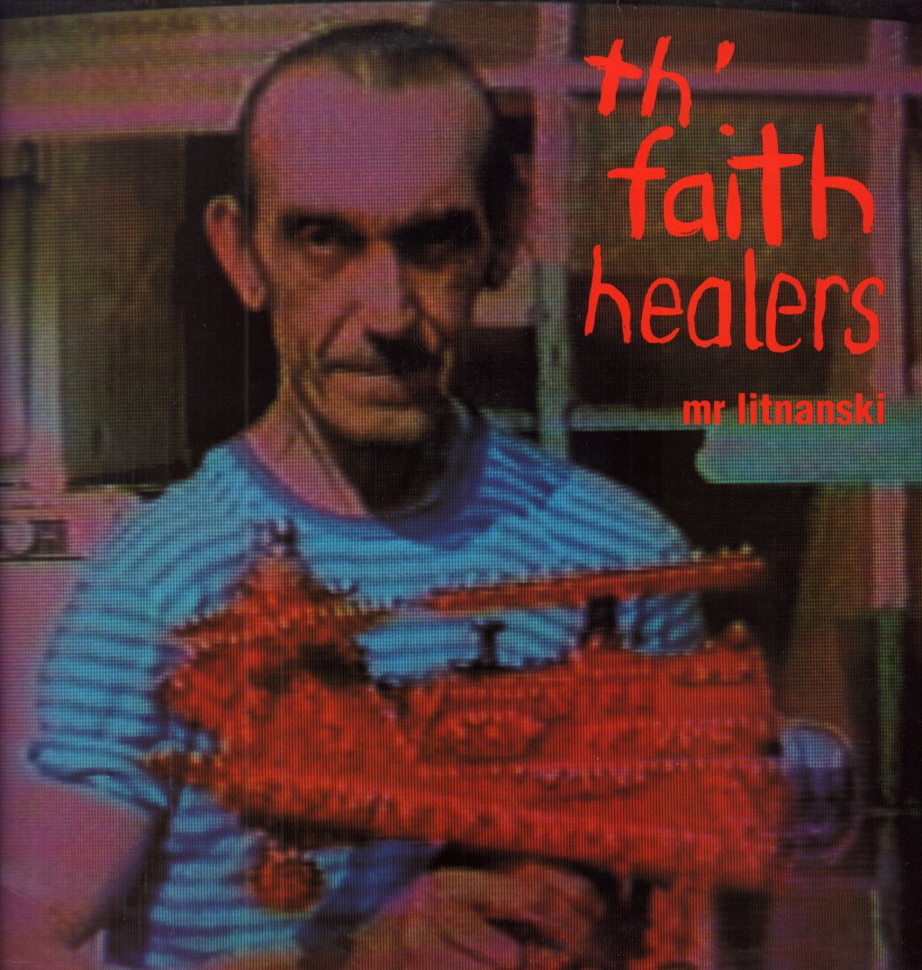 th Faith Healers - Mr Litnanski - 12 Inch