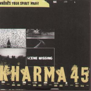 Kharma 45 - Where's Your Spirit Man - Cd