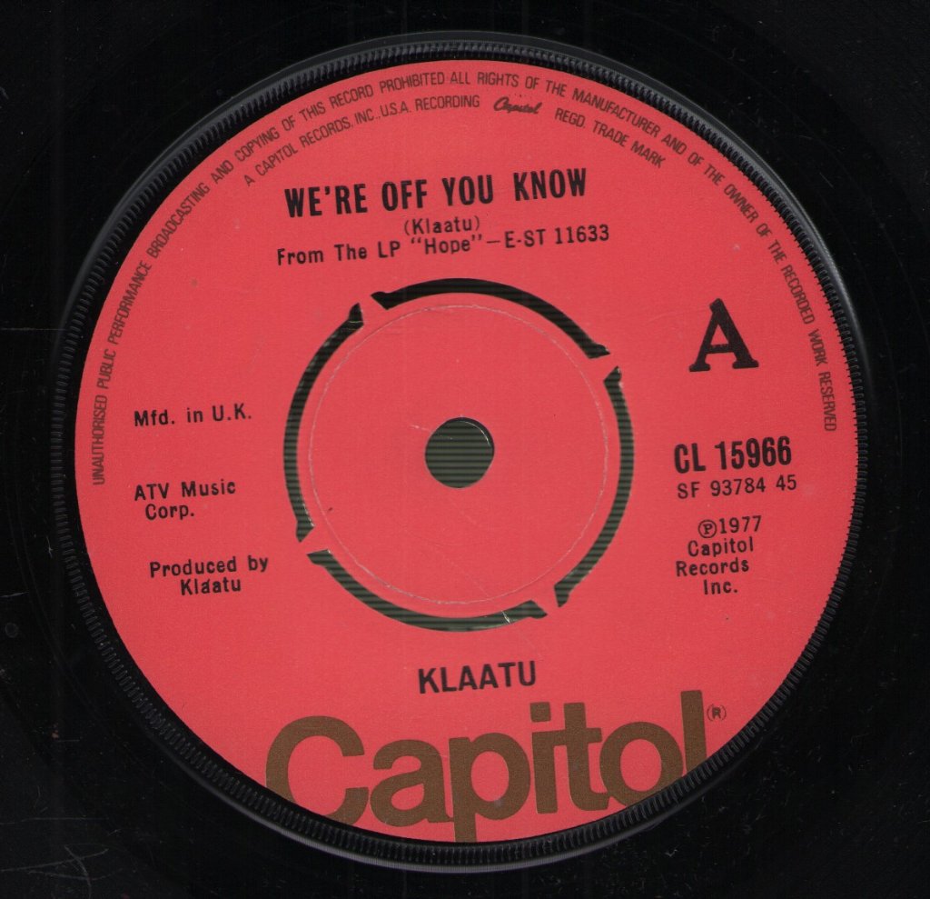 Klaatu - We're Off You Know - 7 Inch