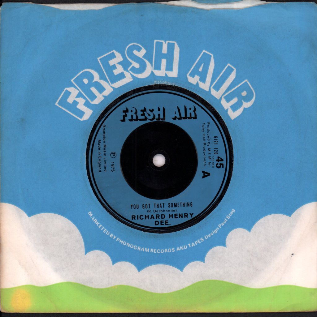 Richard Henry Dee - You Got That Something - 7 Inch