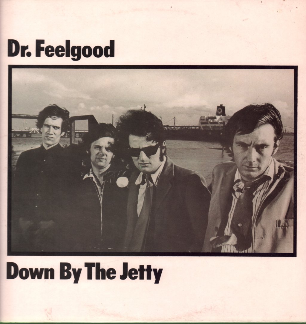 Dr. Feelgood - Down By The Jetty - Lp