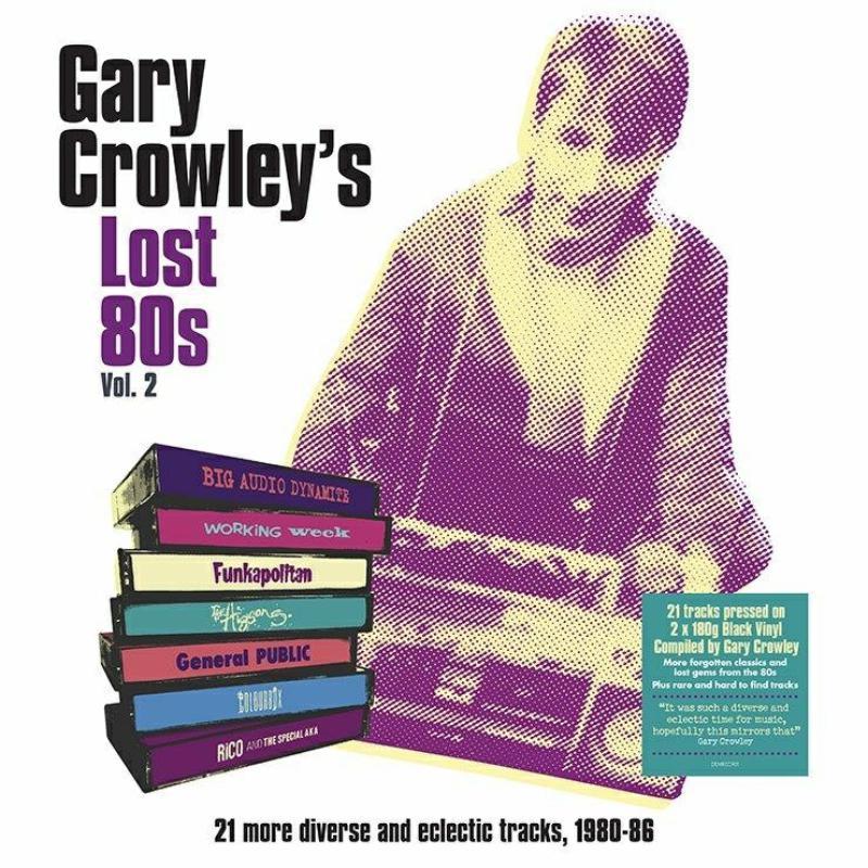 Various Artists - Gary Crowley - Lost 80s 2 (180g Clear Vinyl) - Double Lp