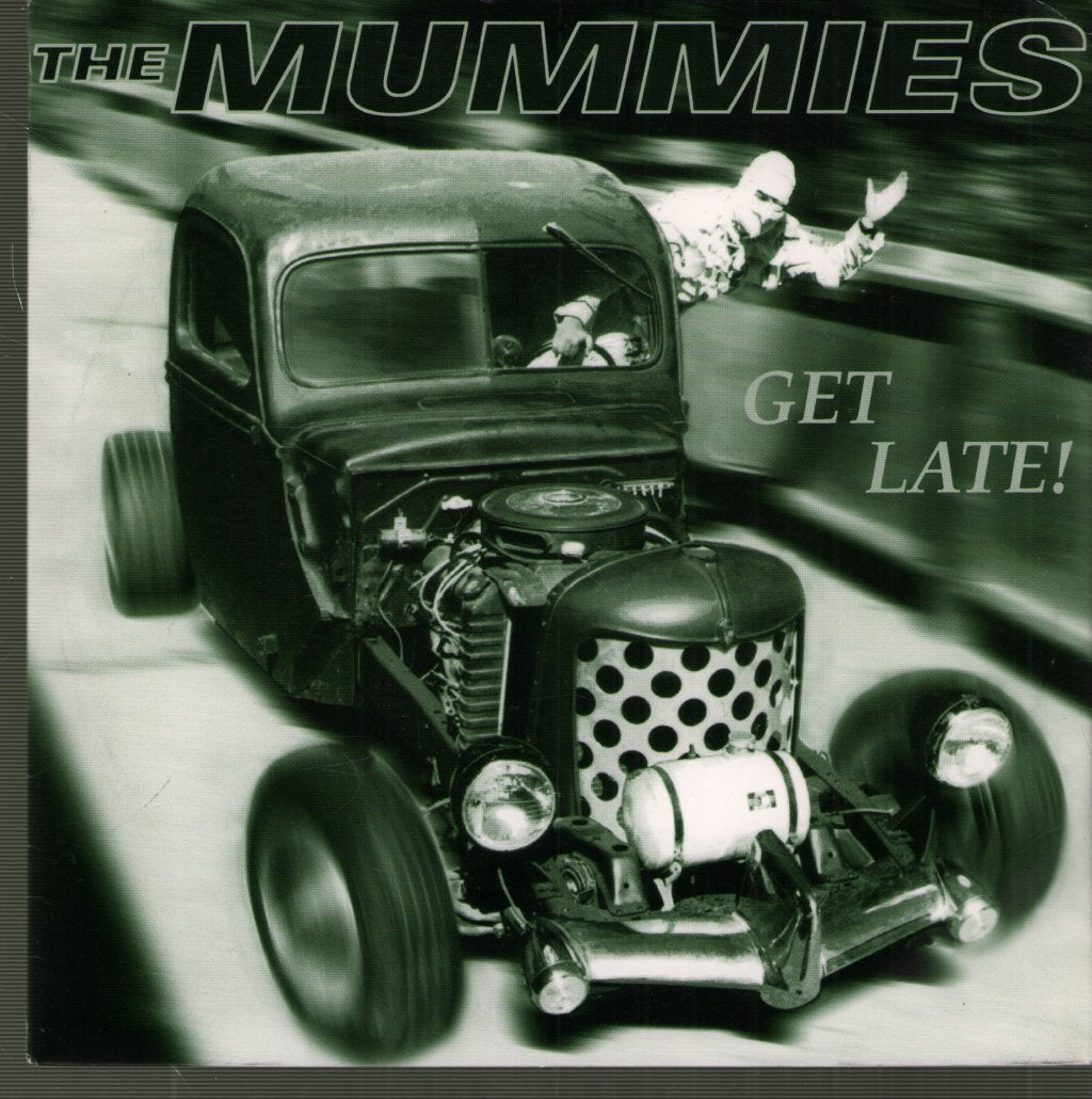 Mummies - Get Late! - 7 Inch