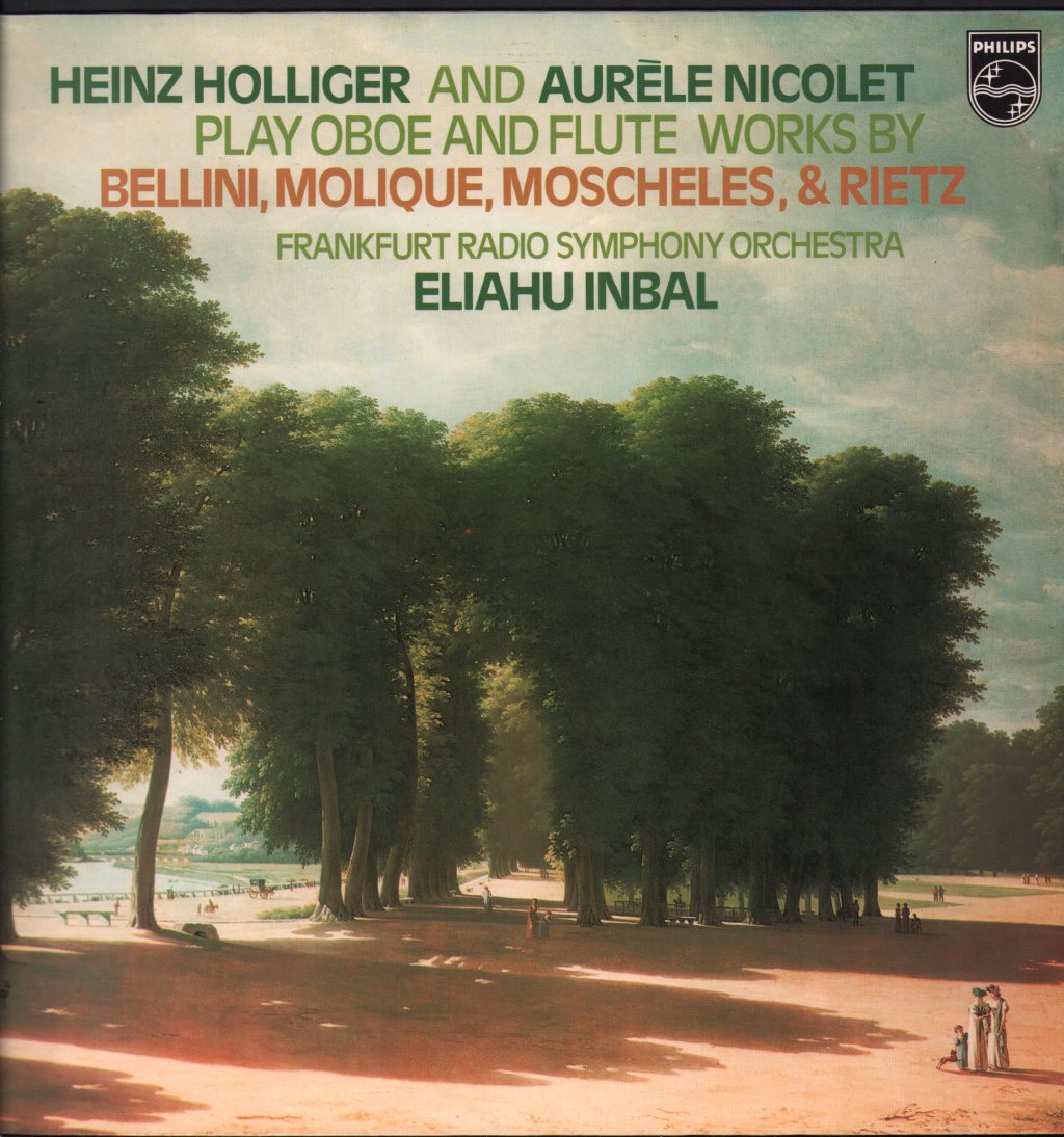 Heinz Holliger And Aurele Nicolet / Frankfurt Radio Symphony Orchestra / Eliahu Inbal - Heinz Holliger And Aurele Nicolet Play Oboe And Flute Works By Bellini, Molique, Moscheles, & Rietz - Lp