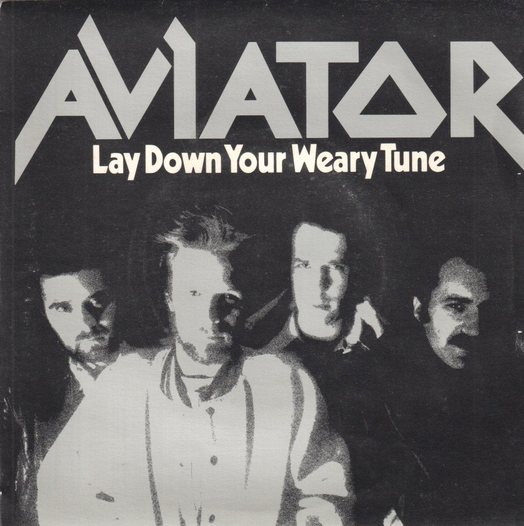 Aviator (Rock/Prog Group) - Lay Down Your Weary Tune - 7 Inch