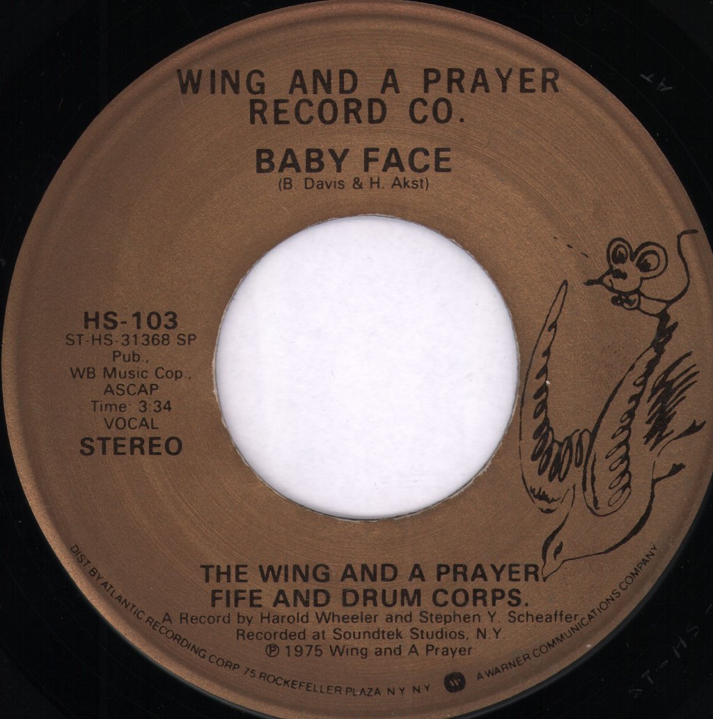 Wing And A Prayer Fife And Drum Corps - Baby Face - 7 Inch