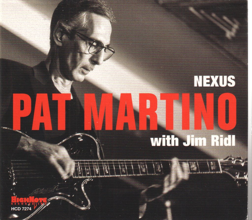 Pat Martino, Jim Ridl - Nexus - Cdr