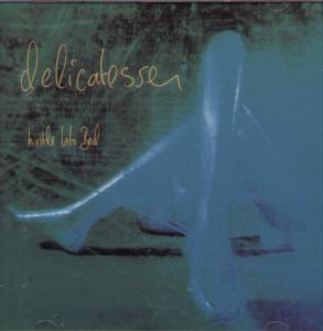 Delicatessen - Hustle Into Bed - Cd