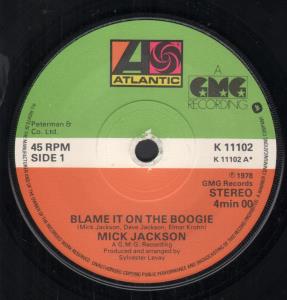 Mick Jackson - Blame It On The Boogie - 7 Inch