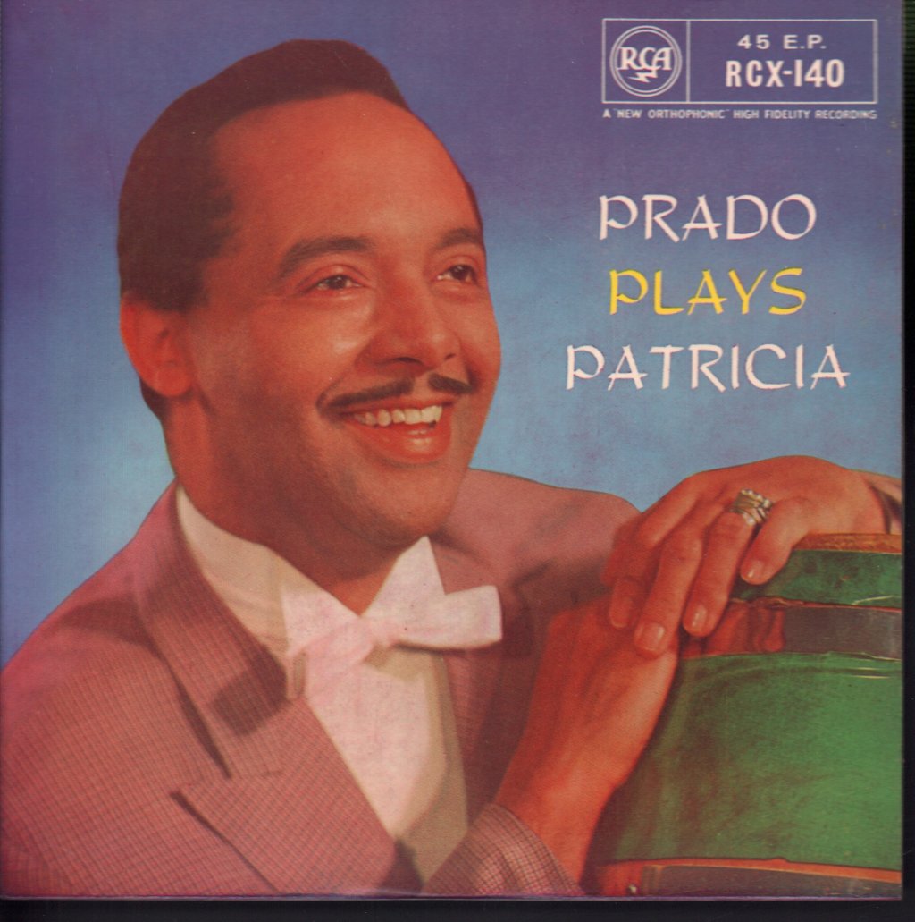 Perez Prado - Prado Plays Patricia - 7 Inch